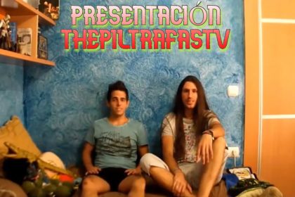Presentación ThePiltrafasTV